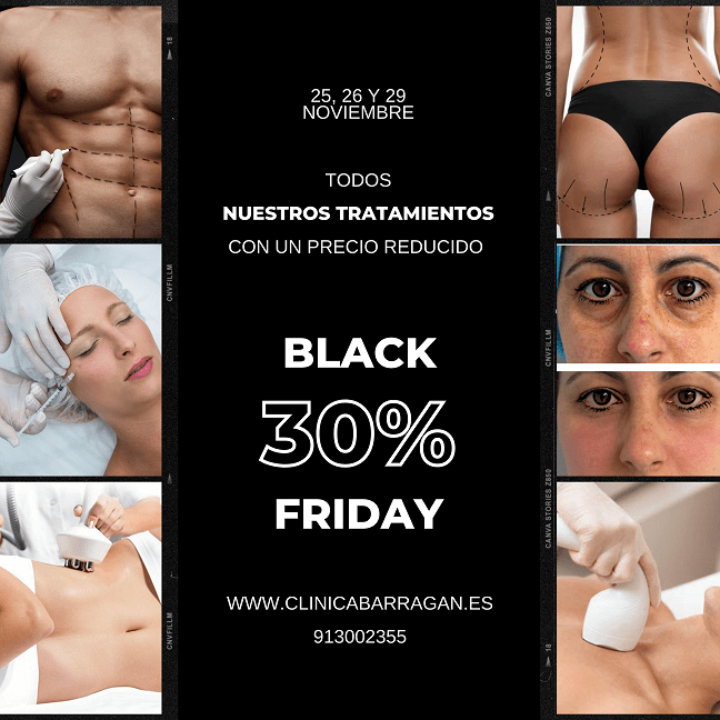 BLACK FRIDAY: TODOS LOS TRATAMIENTOS DE MEDICINA ESTÉTICA CON UN 30% DE DESCUENTO